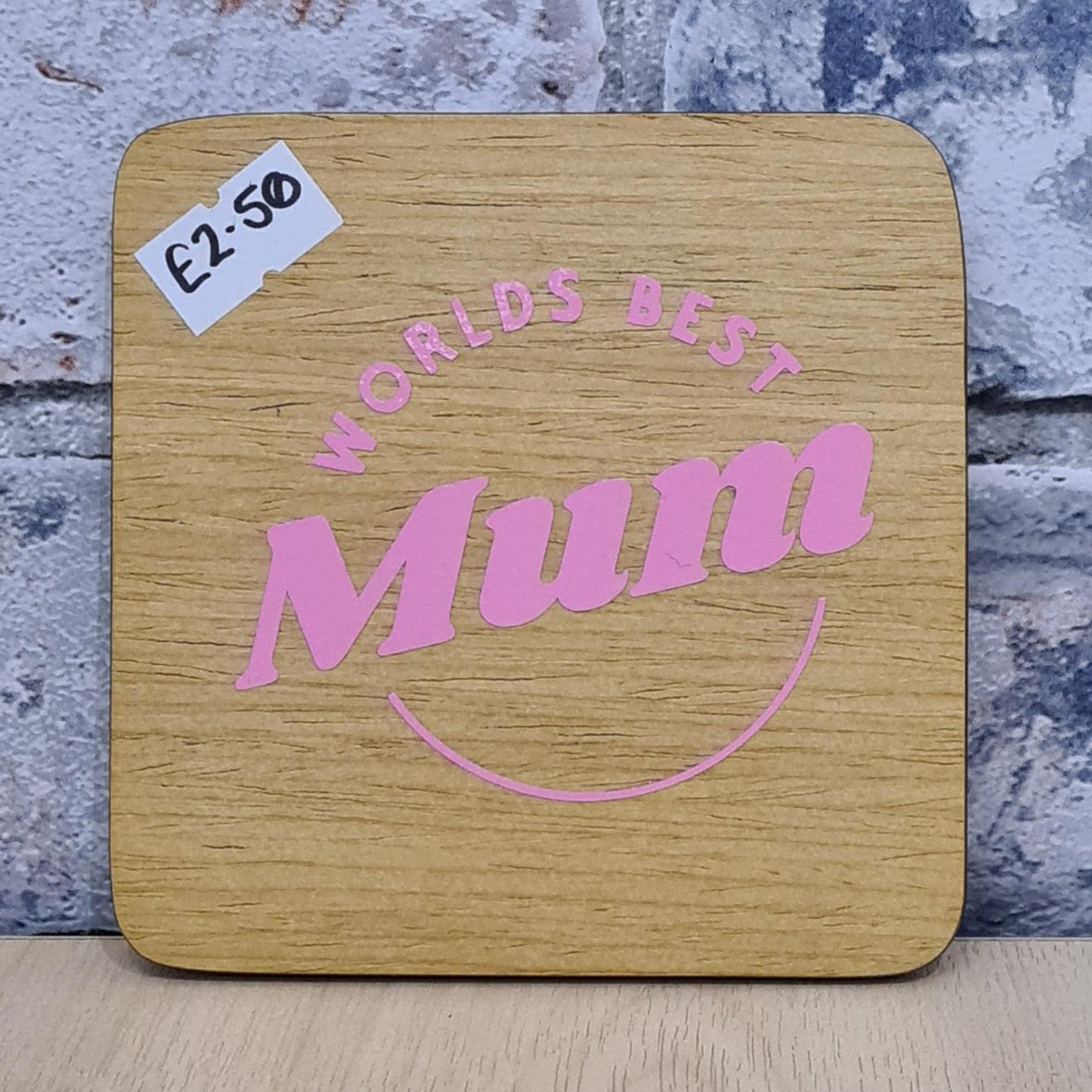 Worlds Best Mum - Pink Wooden Coaster