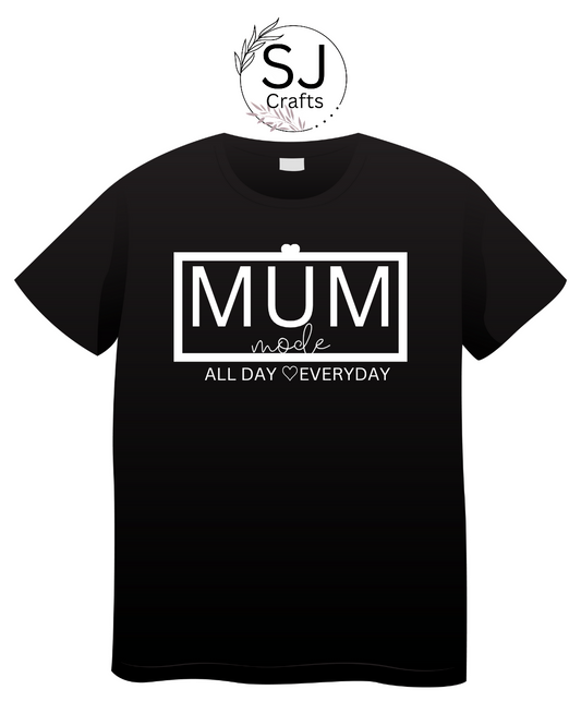 Mum Mode Tshirt