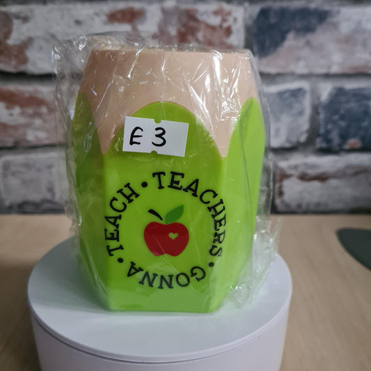 Teachers Gonna Teach - Green Pen Pot