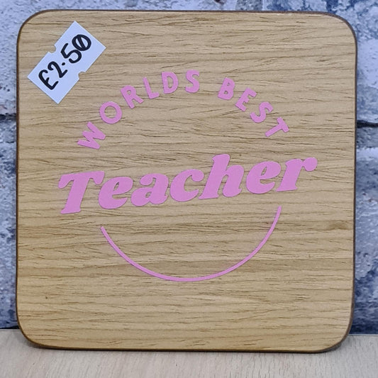 Worlds Best Teacher - Pink Wooden Coaster