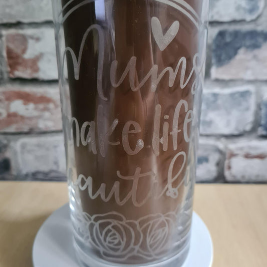 Mum's Make Life More Beautiful Medium Vase